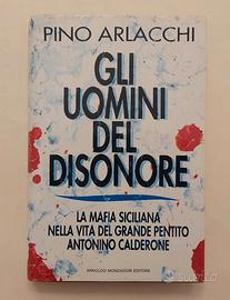 Gli uomini del disonore di Pino Arlacchi Ed.1992