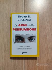 Le armi della persuasione di Robert Cialdini