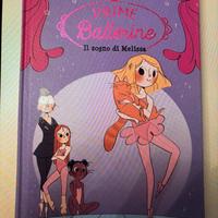 Prime ballerine, il sogno di Melissa