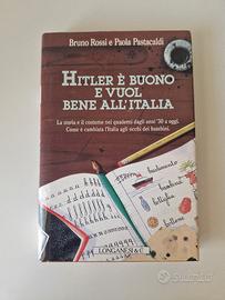 Hitler è buono e vuol bene all'Italia