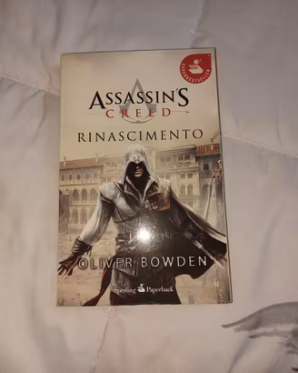 Assassin's Creed - Rinascimento di Oliver Bowden