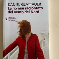 Le ho mai raccontato del vento del Nord - Daniel G