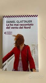 Le ho mai raccontato del vento del Nord - Daniel G