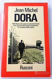 Dora. Nell'inferno Del Campo Di Concentramento