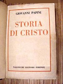 Storia di Cristo - G. Papini