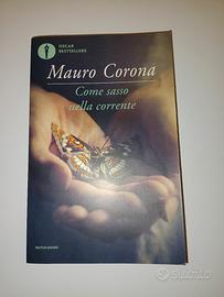libro Mauro Corona come sasso nella corrente