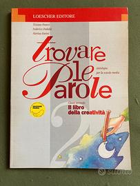 TROVARE LE PAROLE - Antologia II media.