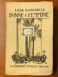 DONNE E FEMMINE Leda Rafanelli anarchia '900