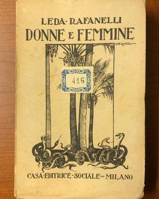 DONNE E FEMMINE Leda Rafanelli anarchia '900
