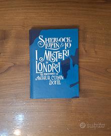 Libro - Sherlock, Lupin & Io: I Misteri di Londra