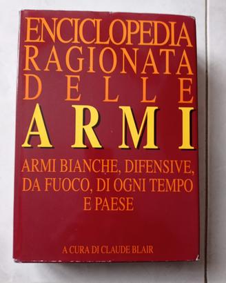 Enciclopedia ragionata delle armi Claude Blair