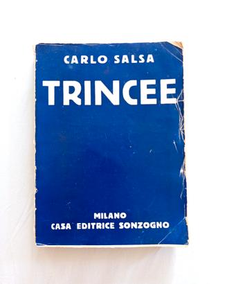 Trincee Carlo Sansa Milano Sonzogno 1934 