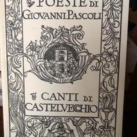Poesie di Giovanni Pascoli canti di Castelvecchio