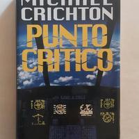 Punto critico di Michael Crichton 1°Ed.Euroclub