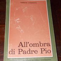 All'ombra di padre pio oreste vighetti