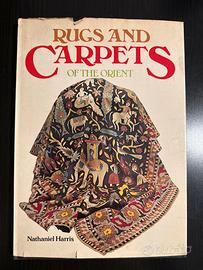 Rugs and Carpets of the orient- Nathaniel Harris