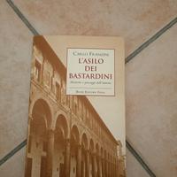libro L'asilo dei bastardini - Carlo Franzini