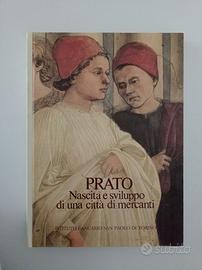 Prato. Nascita e sviluppo di una città di mercanti