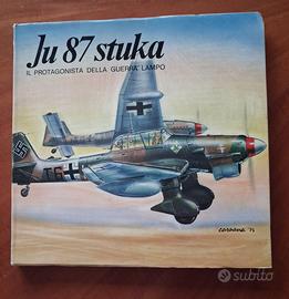 J*U 87 STUKA: IL PROTAGONISTA DELLA GUERRA LAMPO