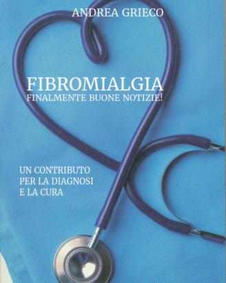 Fibromialgia - Finalmente Buone Notizie NEW