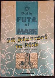 Dalla Futa al mare. Itinerario di MTB