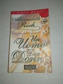LIBRO UN UOMO DUE DONNE DI Meredith Rich