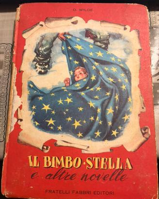 Libro Vintage O. Wilde Il bimbo stella e altre nov