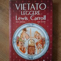 Vietato leggere Lewis Carroll