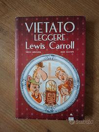 Vietato leggere Lewis Carroll
