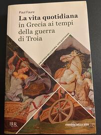 La vita quotidiana ai tempi della guerra di Troia