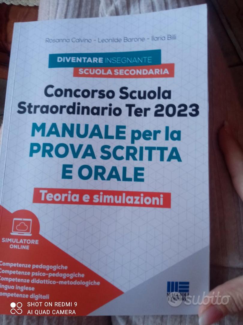 Concorso scuola straordinario Ter 2023. Manuale per la prova scritta e  orale. Teoria e simulazioni 