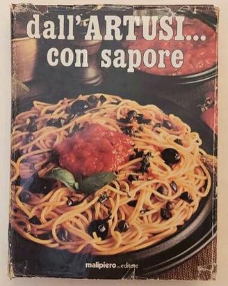 Dall’Artusi con sapore Ricette facili scelte, 1975