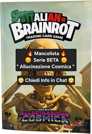 Italian Brainrot serie Beta Allucinazione Cosmica