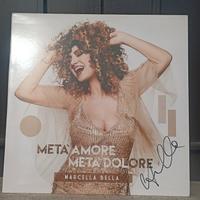 Marcella Bella Metà amore metà dolore/autografato