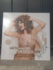 Marcella Bella Metà amore metà dolore/autografato