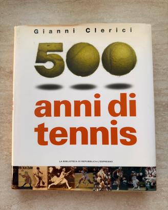 500 anni di tennis