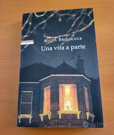 A. Brookner - "Una vita a parte" - Neri Pozza. Com