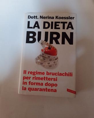Libro La Dieta Burn di Nerina Koessler