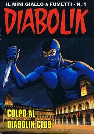 Diabolik albetto fuoriserie colpo al diabolik club