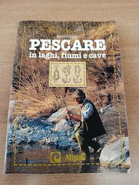 pescare in laghi fiumi e cave