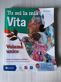 Tu sei la mia vita. Vol. unico.Per la scuola media