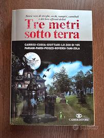 Libro Tre metri sotto terra