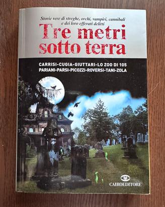 Libro Tre metri sotto terra