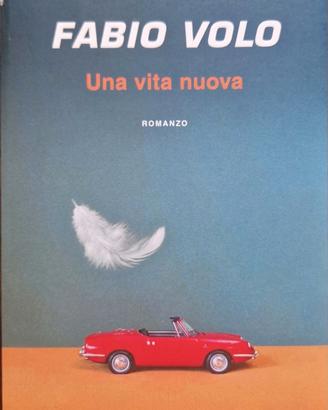 FABIO VOLO - UNA VITA NUOVA