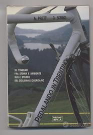 PEDALANDO IN TRENTINO – 30 ITINERARI