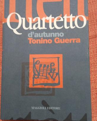 quartetto d'autunno di Tonino Guerra