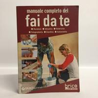 Manuale completo del fai da te. 2006 ed. Demetra
