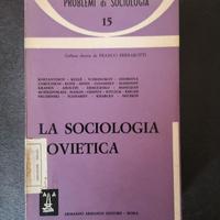 La sociologia sovietica ed. Armando 1967