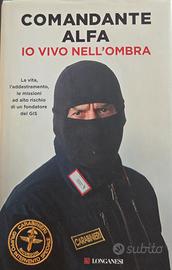 Libro COMANDANTE ALFA – IO VIVO NELL’OMBRA