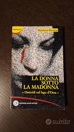 La donna sotto la madonna "omicidi sul lago d'Orta